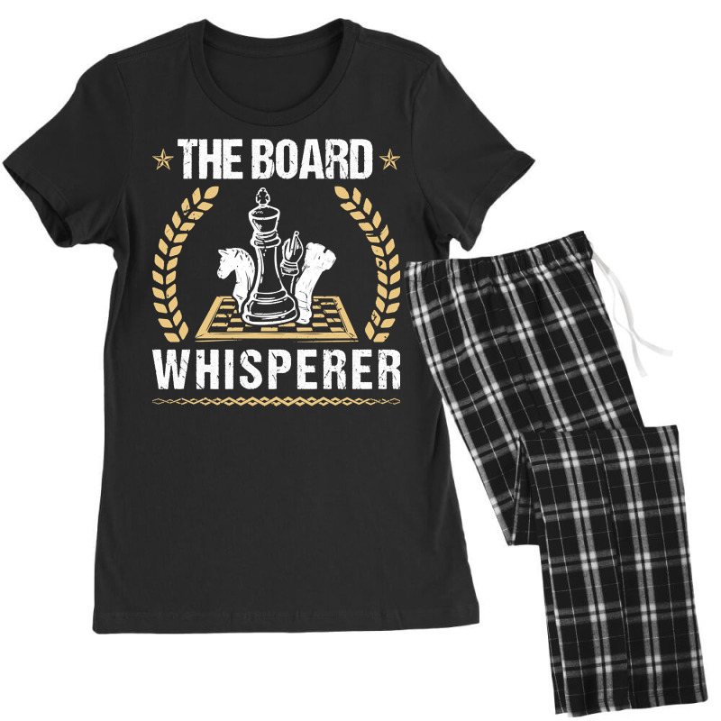 The Board Whisperer Chess, The Board, Whisperer,  The Board Whisperer  Women's Pajamas Set by SHPONYDS | Artistshot