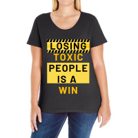 Losing Toxic People Is A Win Ladies Curvy T-shirt | Artistshot