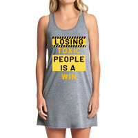 Losing Toxic People Is A Win Tank Dress | Artistshot