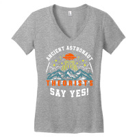 Ancient Astronaut Theorists Say Yes Ufo Alien Lover Pullover Women's V-neck T-shirt | Artistshot