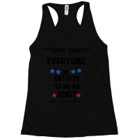 Everyone Is Entitled To Be An Idiot Racerback Tank | Artistshot