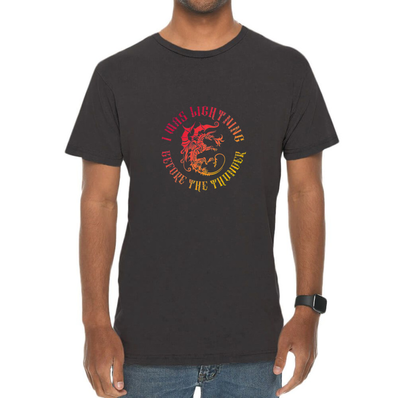 I Was Lightning Before The Thunder T-shirt The Dragons 1 Vintage T-Shirt by JesusMesaMurillo | Artistshot