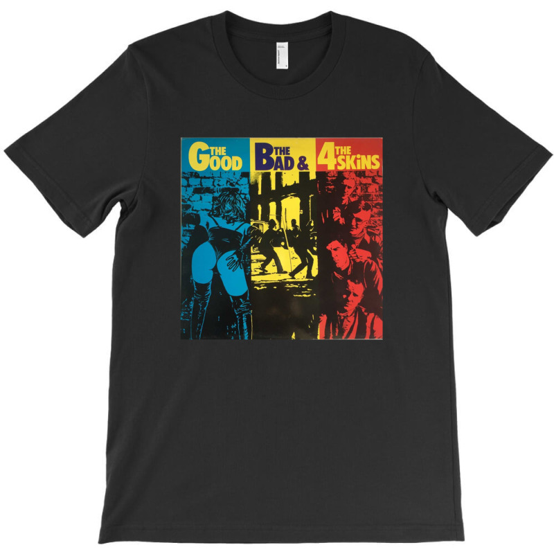 The Good And The Bad Skin T-shirt | Artistshot