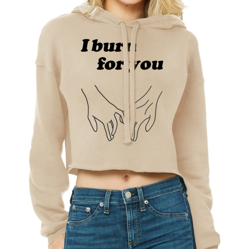 Bridgerton I Burn For You Cropped Hoodie by HEATHERSTAATS | Artistshot