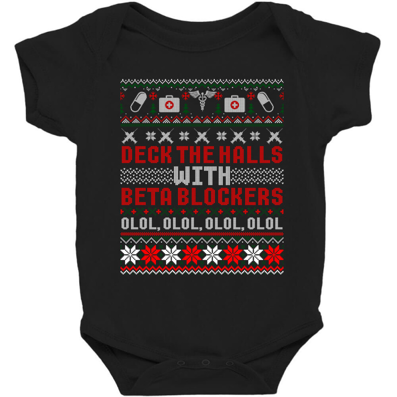 Deck The Halls Beta Blockers Nurse Christmas Ugly Sweater Baby Bodysuit by cm-arts | Artistshot