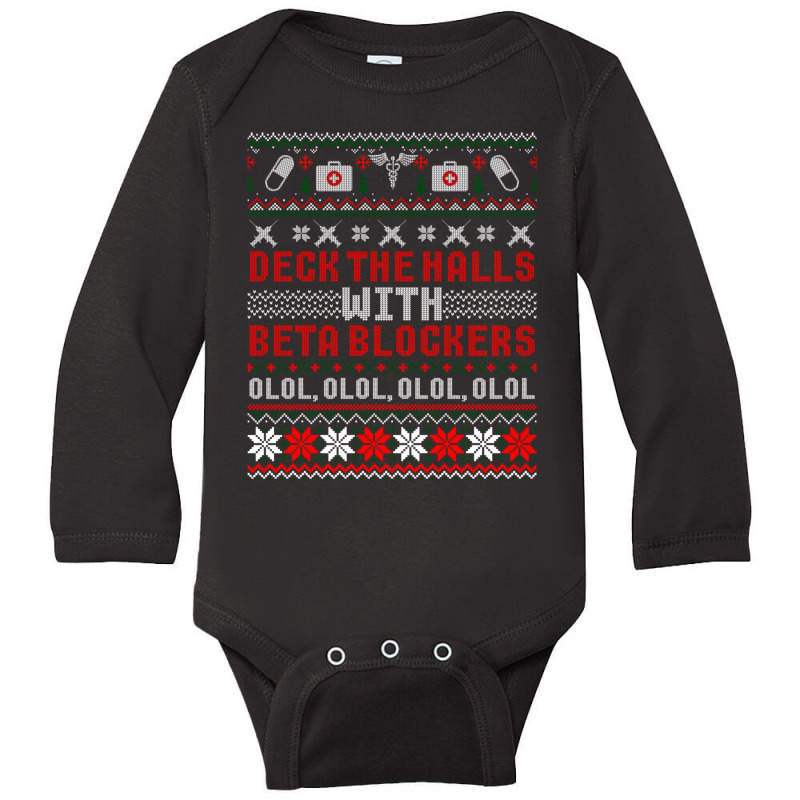 Deck The Halls Beta Blockers Nurse Christmas Ugly Sweater Long Sleeve Baby Bodysuit by cm-arts | Artistshot