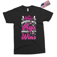 Wine Improves With Age – Winemaker Wine Lovers Wine Making T Shirt Exclusive T-shirt | Artistshot