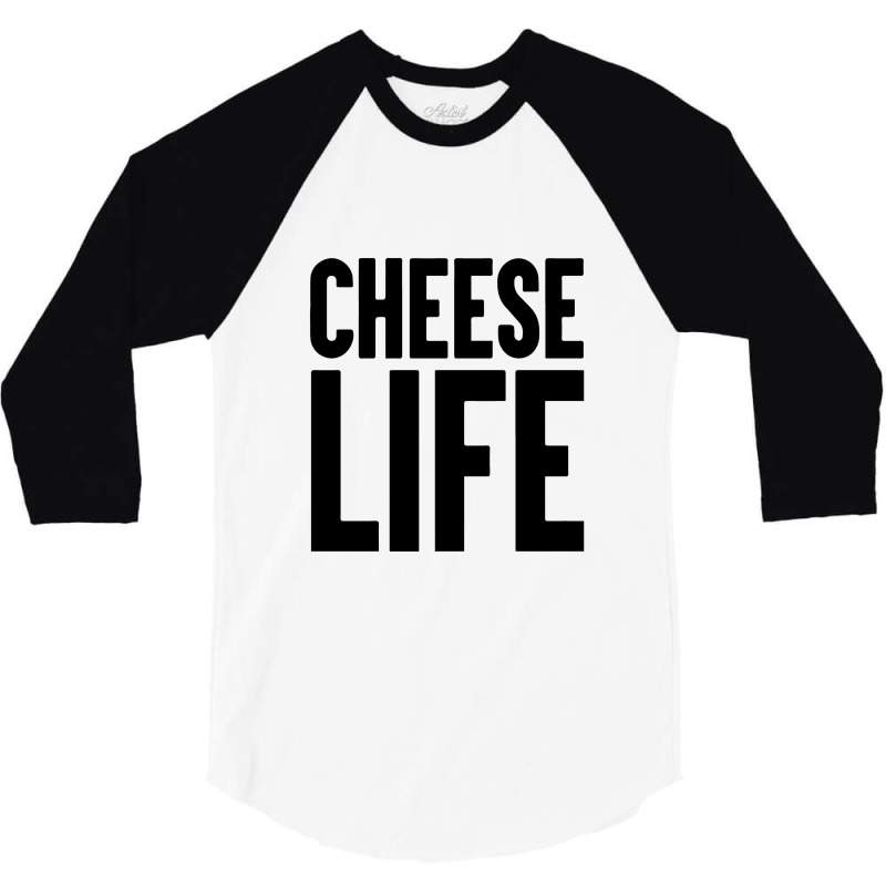 Cheese Life 3/4 Sleeve Shirt | Artistshot