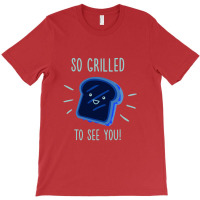 Cheesy Greetings! T-shirt | Artistshot