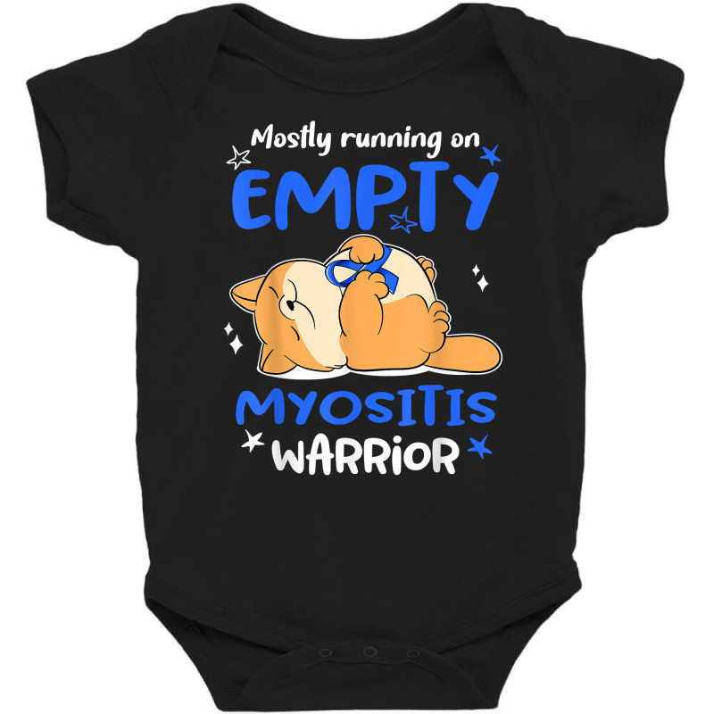 Mostly Running On Empty Myositis Warrior T Shirt Baby Bodysuit by cm-arts | Artistshot