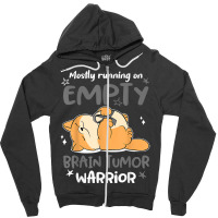 Mostly Running On Empty Brain Tumor Warrior T Shirt Zipper Hoodie | Artistshot