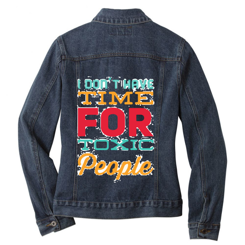 Losing Toxic People Is A Win, Cut Off Toxic People Ladies Denim Jacket by cm-arts | Artistshot