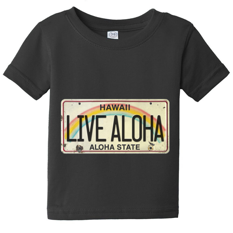 Live Aloha Vintage License Plate Baby Tee | Artistshot