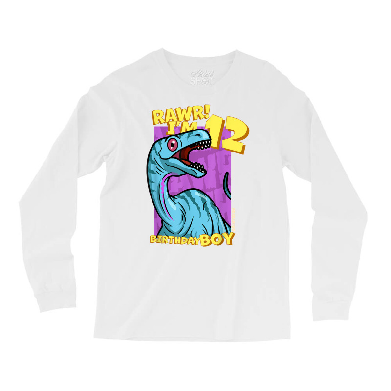 Rawr! I'm 12 Birthday Boys 12th Birthday Dino Noasaurus T Shirt Long Sleeve Shirts | Artistshot