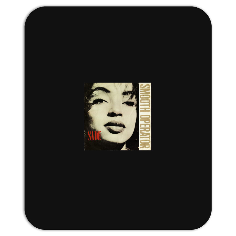 Sade Smooth Operator Printed Mousepad | Artistshot