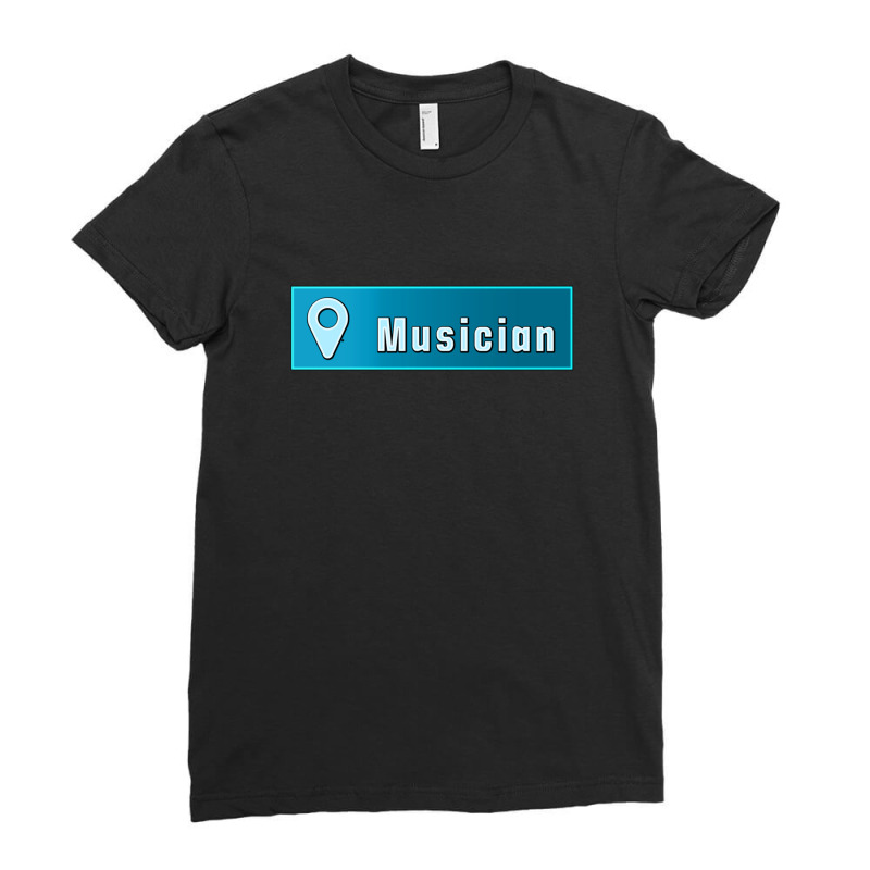 Musician Car Truck Bumper Sticker Location Sign Ladies Fitted T-Shirt by MarlonChristopherMoyer | Artistshot