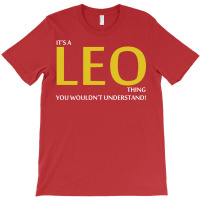 It's A Leo Thing T-shirt | Artistshot