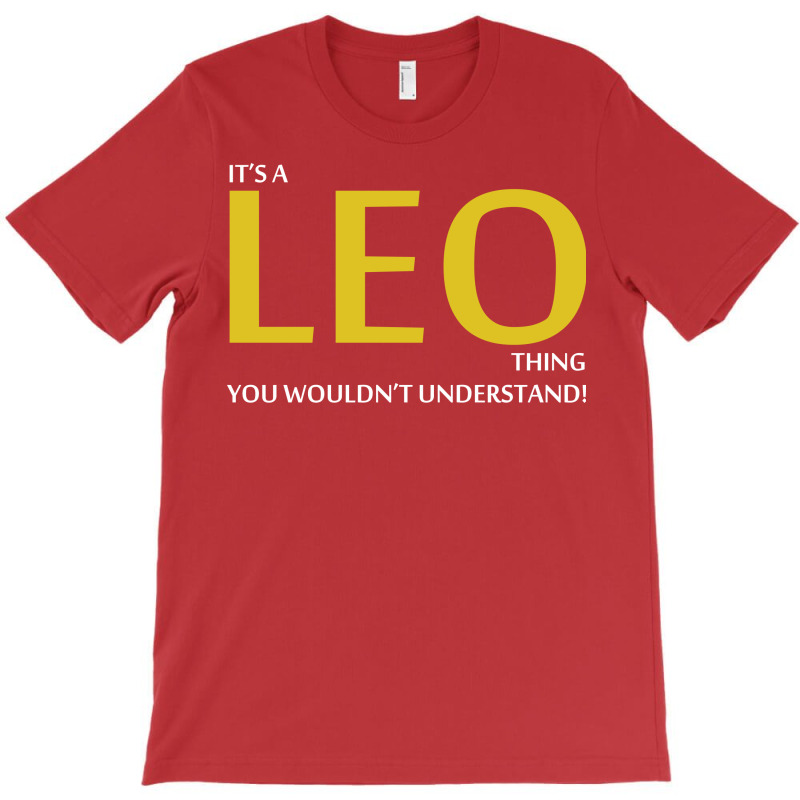 It's A Leo Thing T-shirt | Artistshot