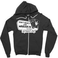 Gamble With Marijuana Zipper Hoodie | Artistshot