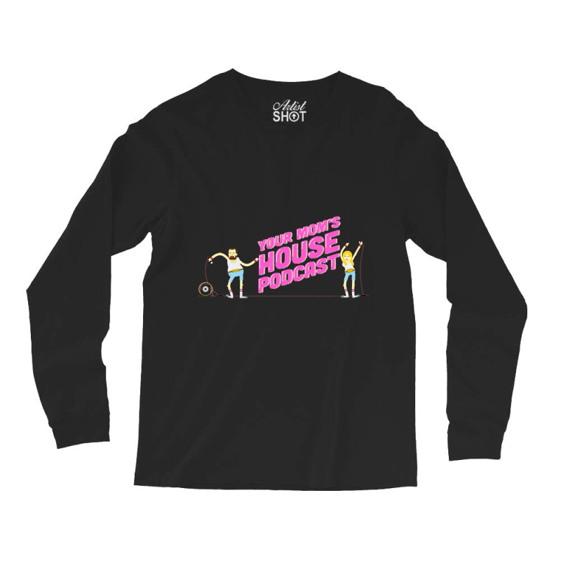 Your Mom_s House Podcast Original Long Sleeve Shirts | Artistshot