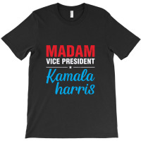 Kamala Madam Vice President Biden Vp 2020 Kamala T-shirt | Artistshot