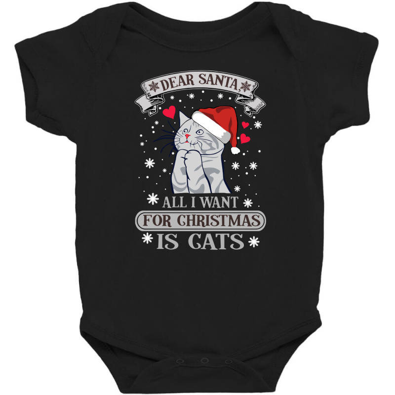 All I Want For Christmas Is Cats Baby Bodysuit | Artistshot