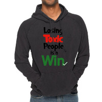 Losing Toxic People Is A Win Vintage Hoodie | Artistshot