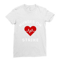 Nurses On Strike Ladies Fitted T-shirt | Artistshot