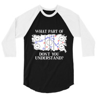 What Part Of Donâ´t You Understand Ice Hockey 3/4 Sleeve Shirt | Artistshot