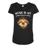 Music Is My Therapy T  Shirt Music Is My Therapy Sloth Funny T  Shirt Maternity Scoop Neck T-shirt | Artistshot