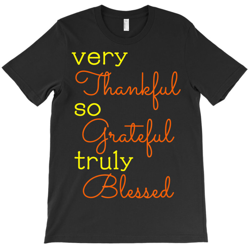 Thankful Grateful Blessed Fall Autumn Color Christian T-shirt | Artistshot