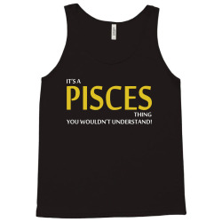 It's A Pisces Thing Tank Top | Artistshot