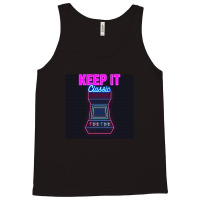 Keep It Classic Retro 90s Arcade Games Tank Top | Artistshot