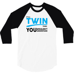 It's A Twin Thing 3/4 Sleeve Shirt | Artistshot