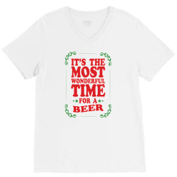 It's The Most Wonderful Time For A Beer V-Neck Tee | Artistshot
