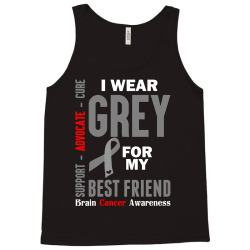I Wear Grey For My Best Friend (Brain Cancer Awareness) Tank Top | Artistshot