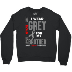 I Wear Grey For My Brother (Brain Cancer Awareness) Crewneck Sweatshirt | Artistshot