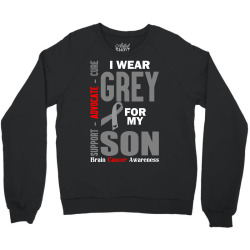 I Wear Grey For My Son (Brain Cancer Awareness) Crewneck Sweatshirt | Artistshot