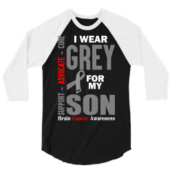 I Wear Grey For My Son (Brain Cancer Awareness) 3/4 Sleeve Shirt | Artistshot