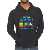 I Don't Get Older I Level Up Gamer Gaming Vintage Hoodie | Artistshot