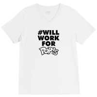 Will Work For Pop!s V-neck Tee | Artistshot