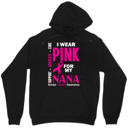 I Wear Pink For My Nana (Breast Cancer Awareness) Unisex Hoodie | Artistshot