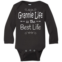 Grannie Life Is The Best Life Grannie  For Grannie Gift Long Sleeve Baby Bodysuit | Artistshot