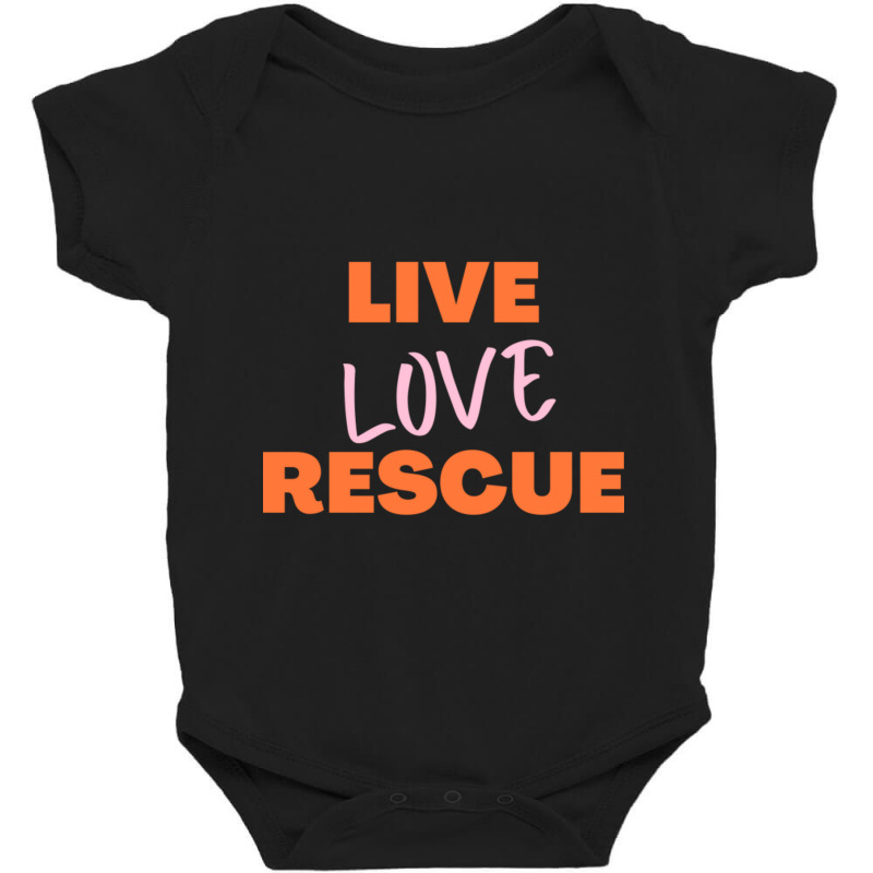 Live Love Rescue, Adopt Animals, Rescue Dogs, Rescue, Adopt, Dog Lover Baby Bodysuit by Kuwannin528 | Artistshot