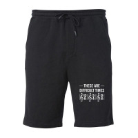 These Are Difficult Times Fleece Short | Artistshot