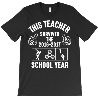 This Teacher Survived The 2016 2017 School Yea T-shirt Designed By Gringo