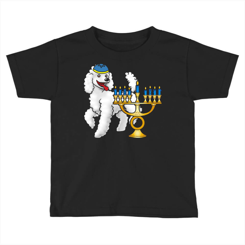 Funny Hanukkah T  Shirt Funny Jewish Poodle Dog Lover Menorah Hanukkah Toddler T-shirt | Artistshot