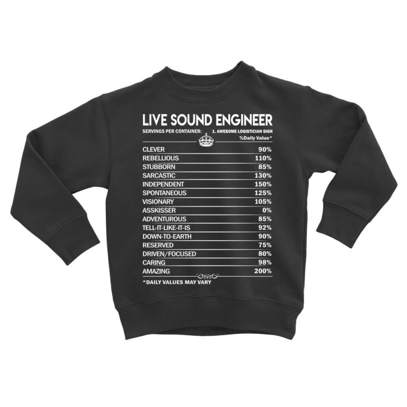 Live Sound Engineer T Shirt - Live Sound Engineer Factors Daily Gift I Toddler Sweatshirt by Kuwannin528 | Artistshot