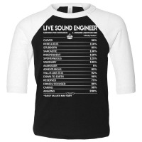 Live Sound Engineer T Shirt - Live Sound Engineer Factors Daily Gift I Toddler 3/4 Sleeve Tee | Artistshot