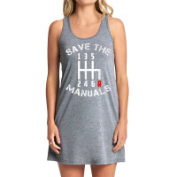 Save The Manuals Three Pedals 6 Speed Transmission T Shirt Tank Dress | Artistshot